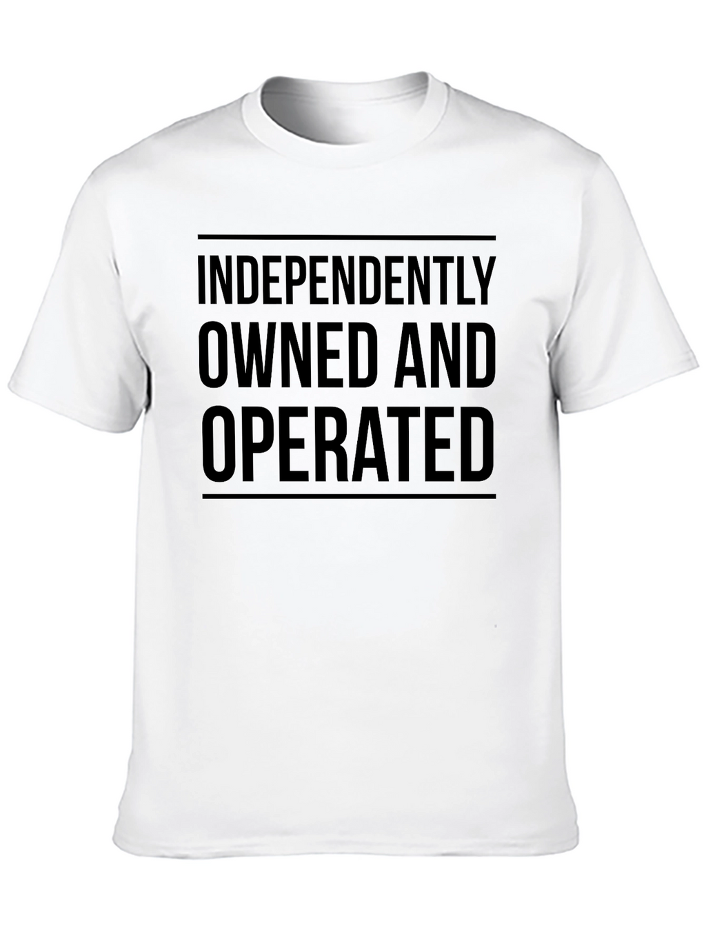 Independently Owned & Operated Graphic Tee