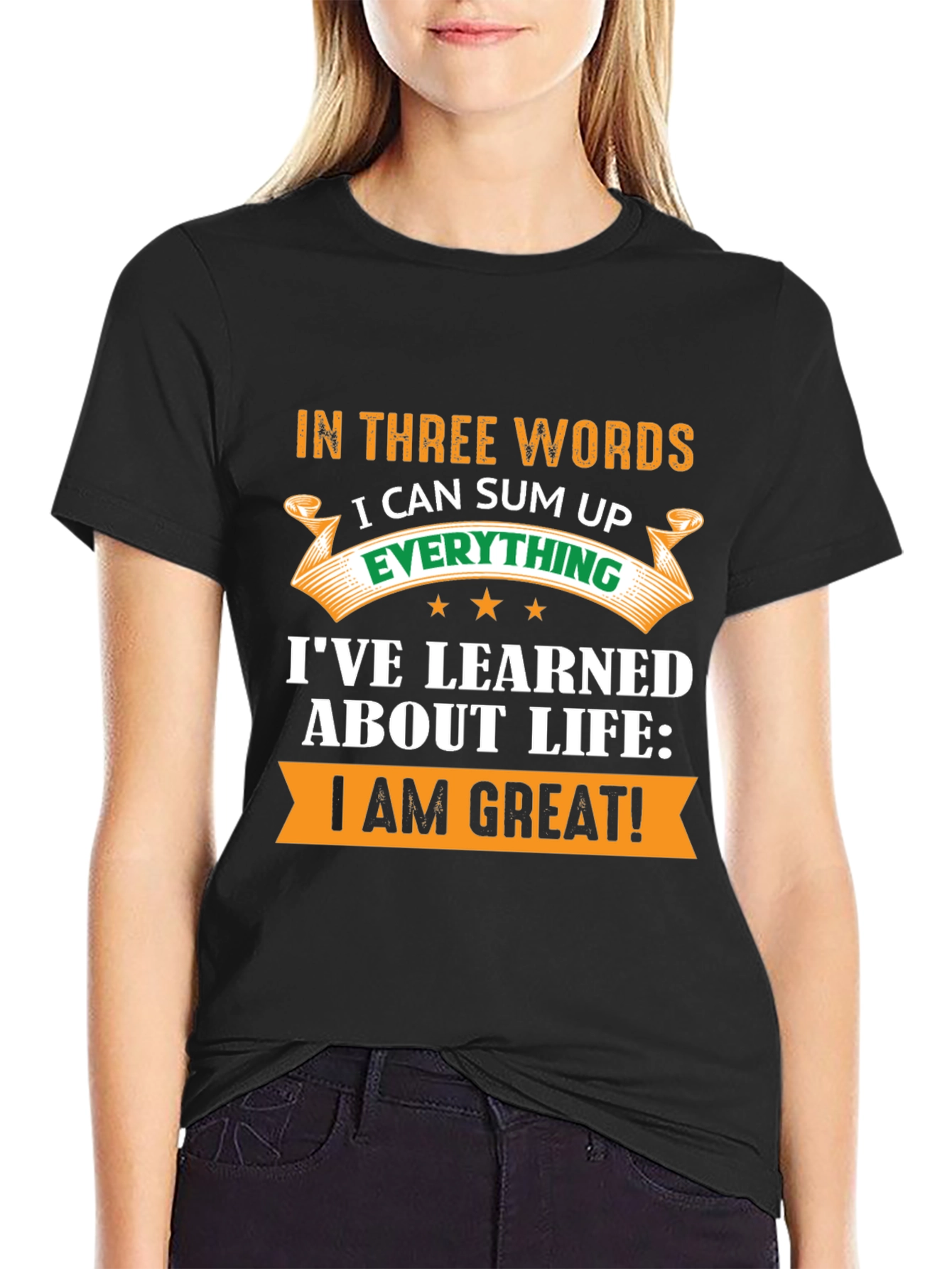 In Three Words I Can Sum Up T-Shirt