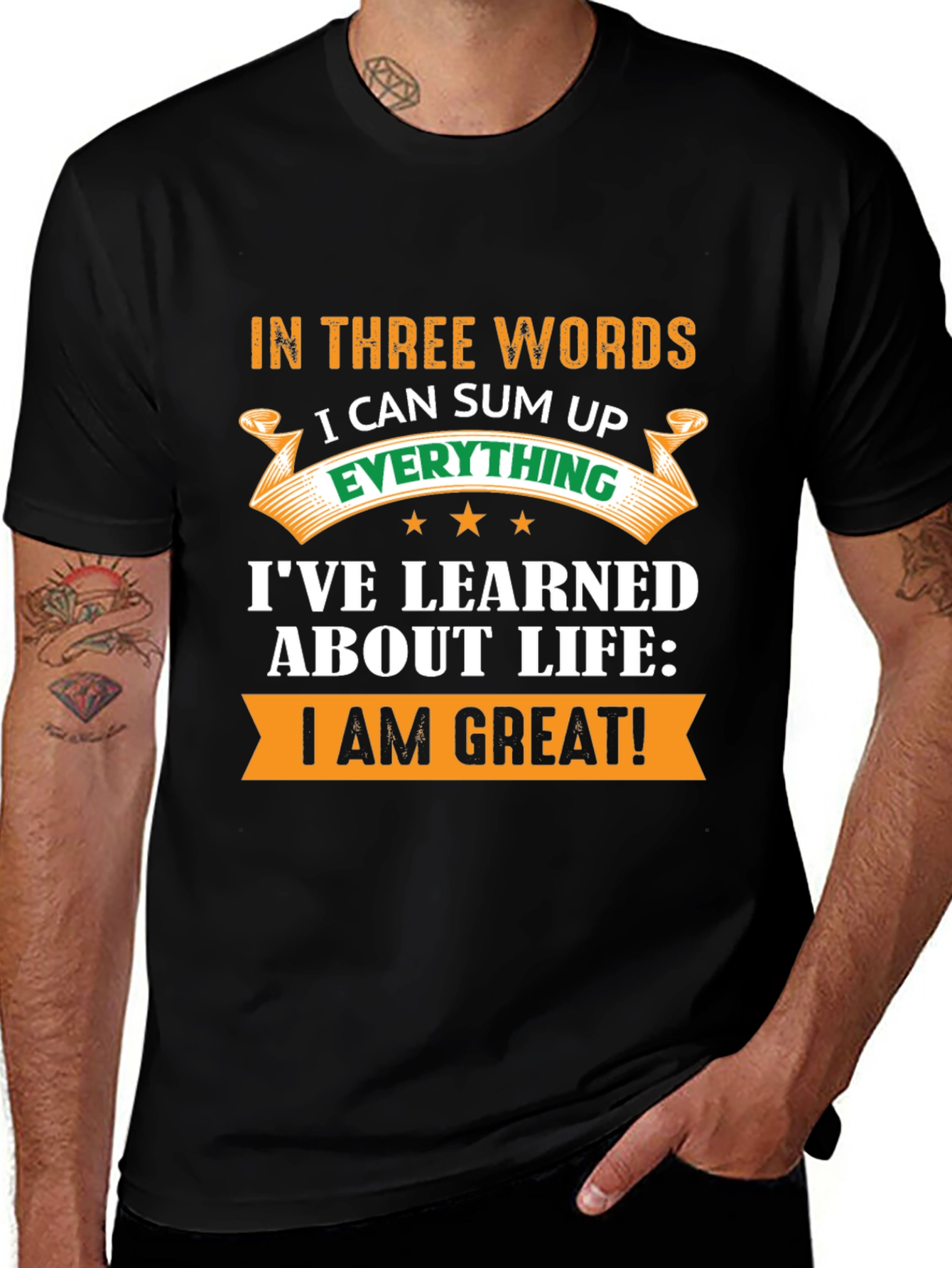 In Three Words I Can Sum Up T-Shirt