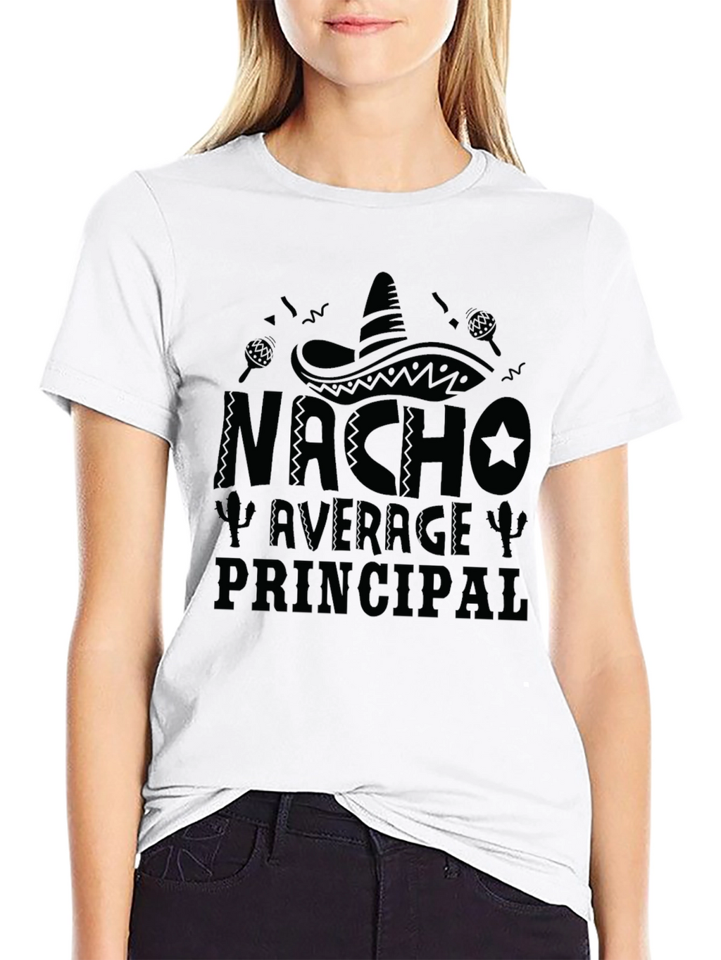Nacho Average Principal T-Shirt Funny School Tee