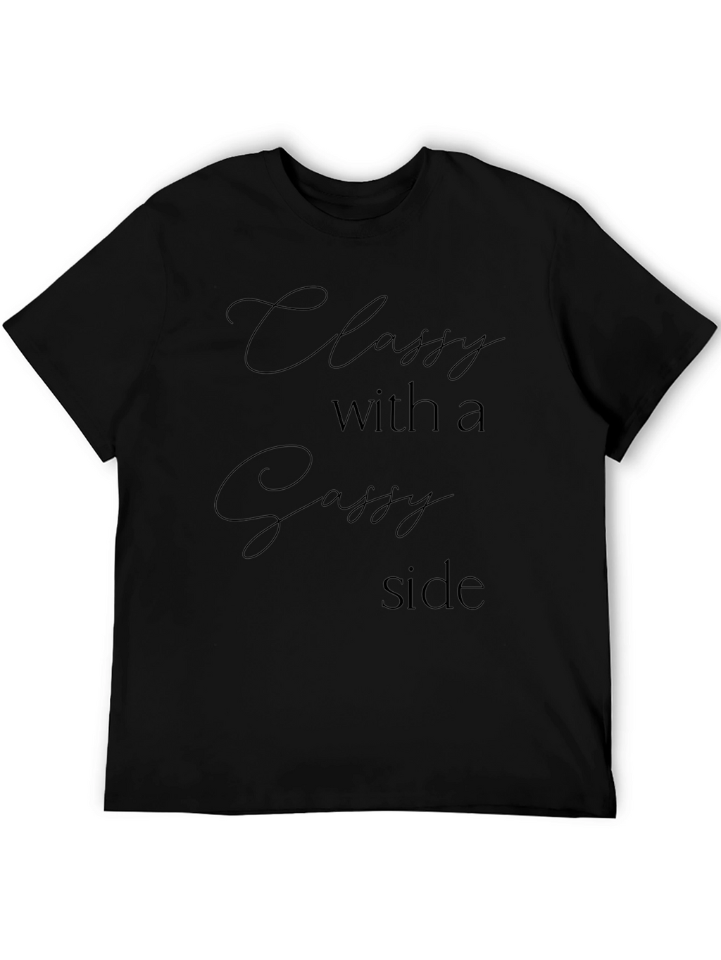 Classy with a Sassy Side Graphic Tee