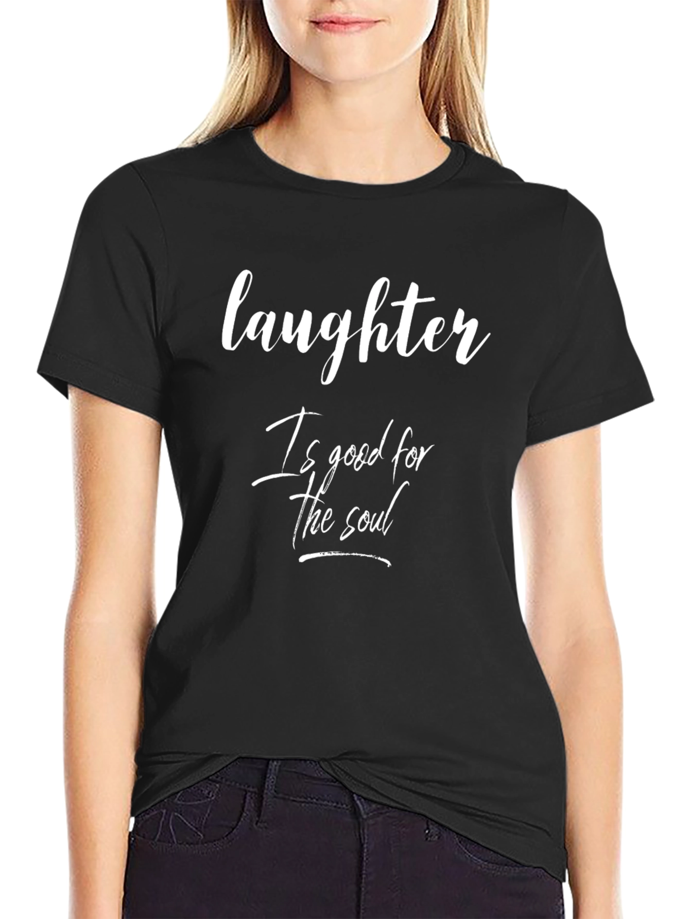 Laughter is Good for the Soul Black T-Shirt