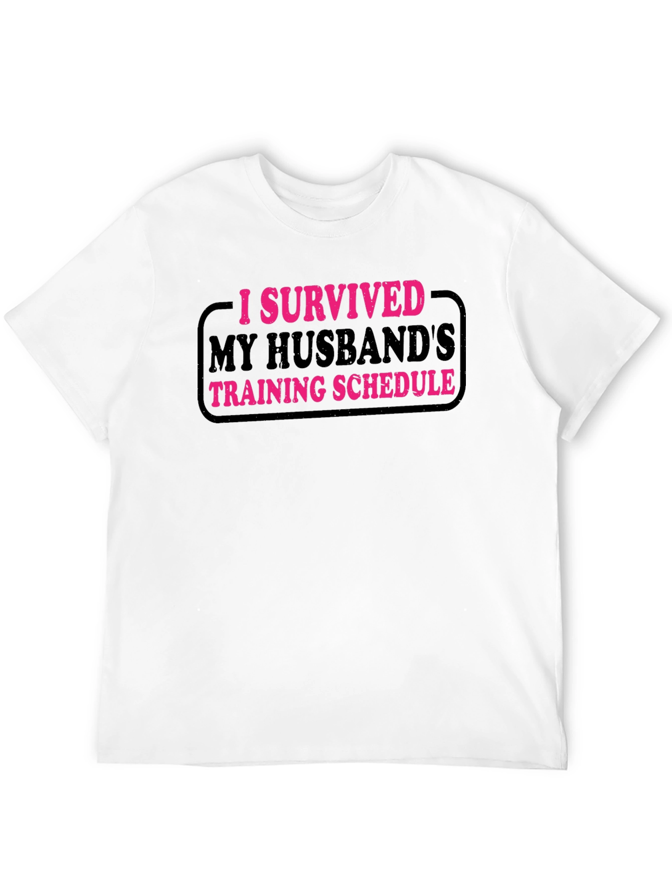 I Survived My Husbands Training Schedule T-Shirt