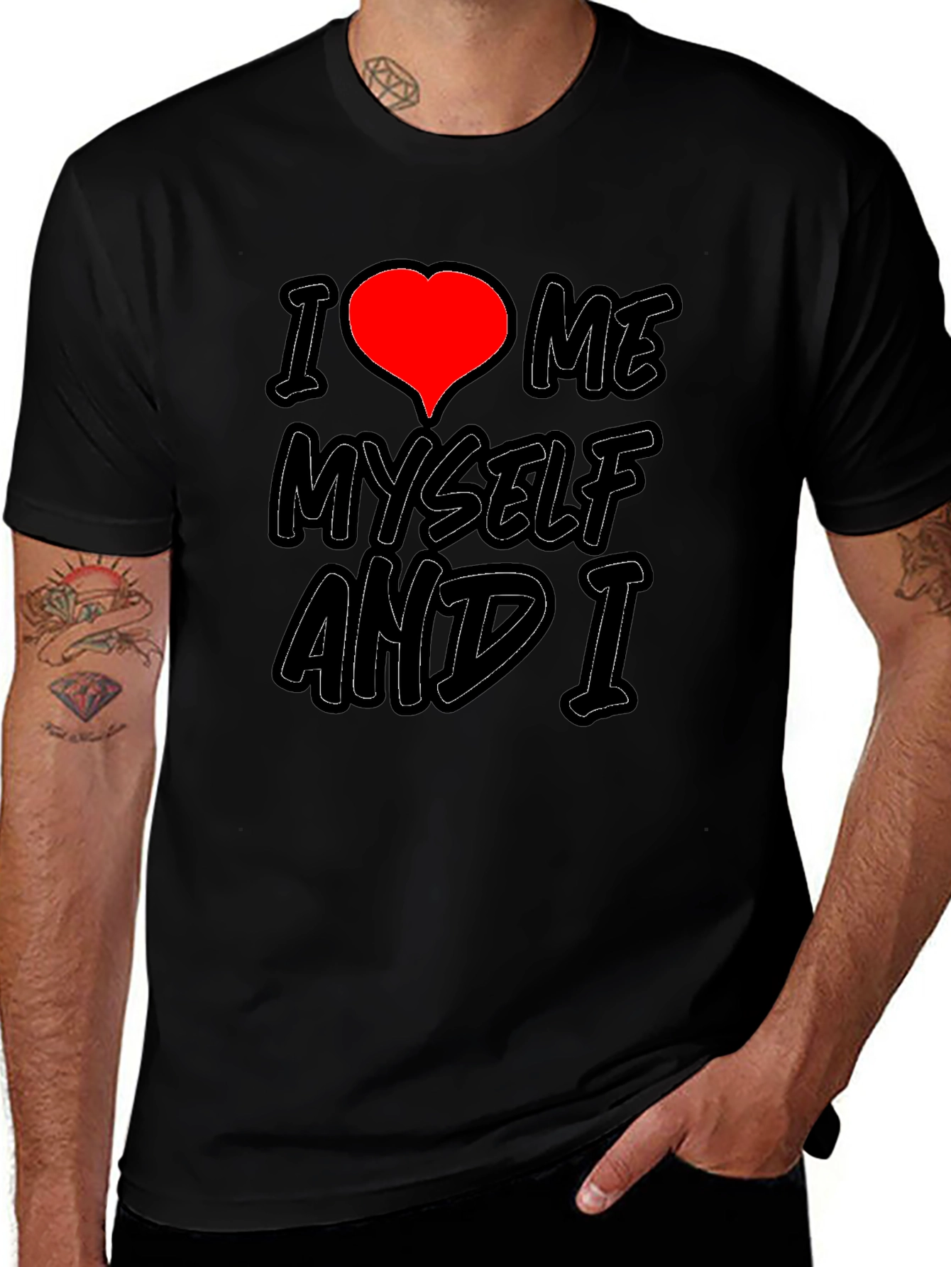 I Love Me Myself and I Graphic T-Shirt