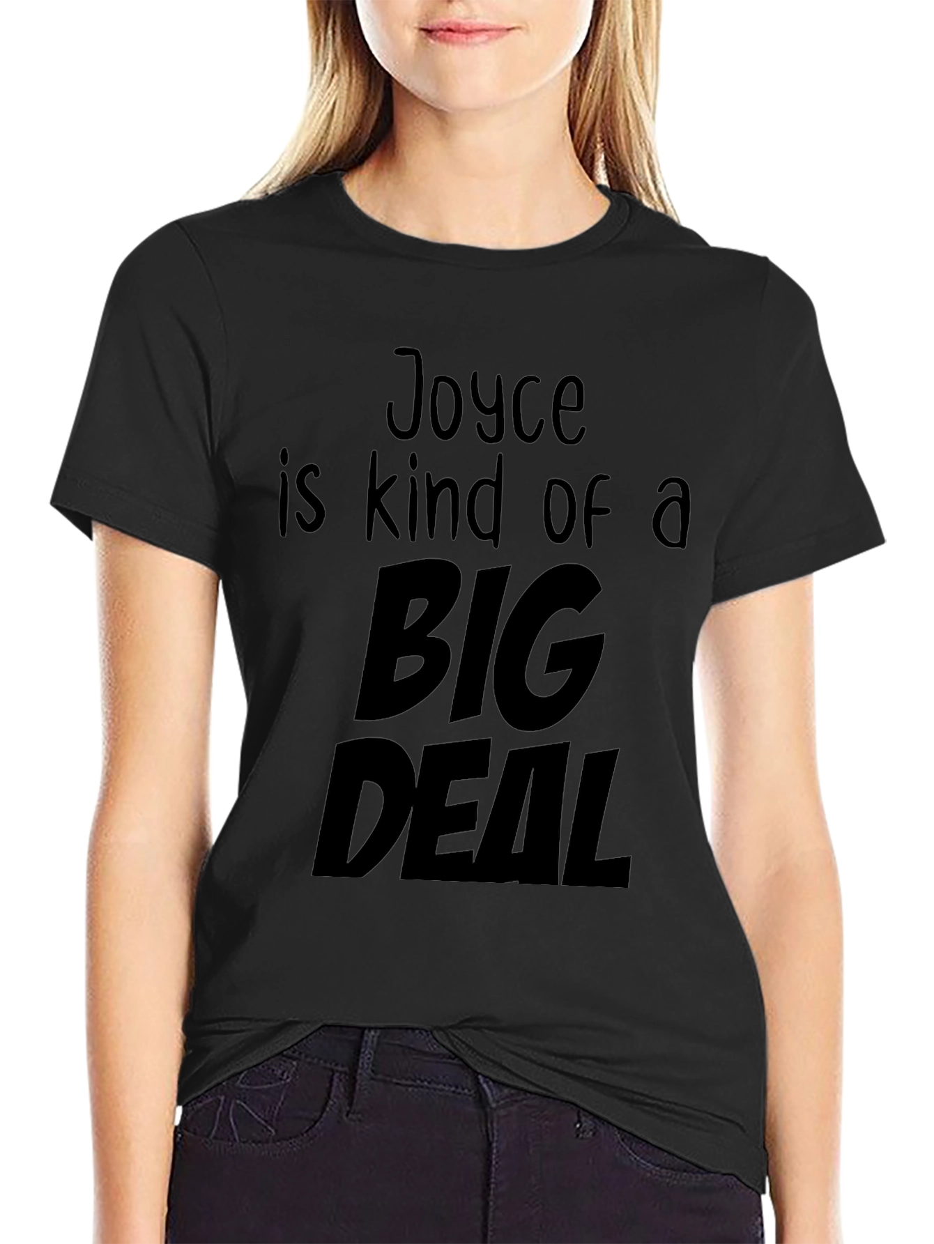 Joyce is a Big Deal Graphic Tee - Black