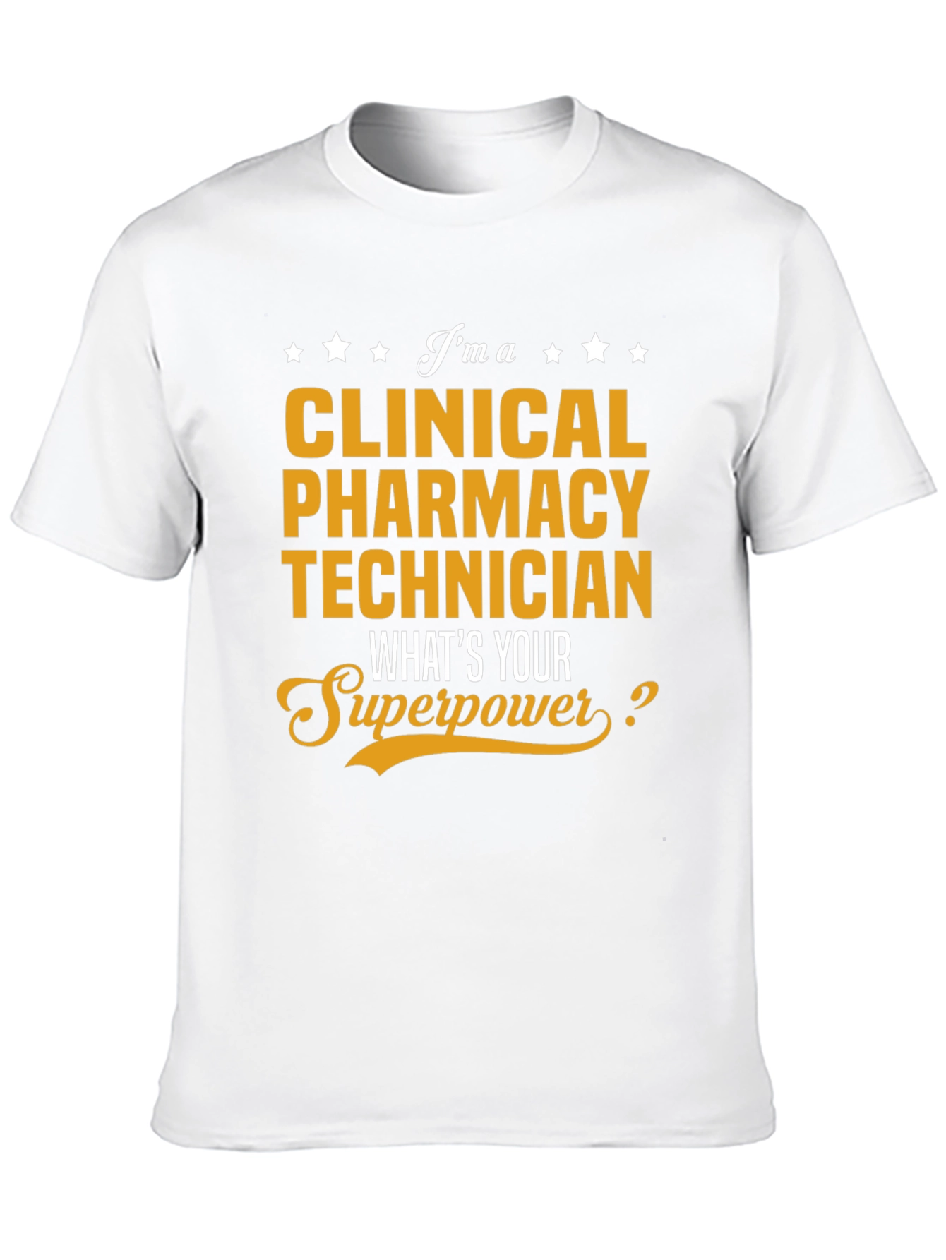 Clinical Pharmacy Technician Superpower T-Shirt