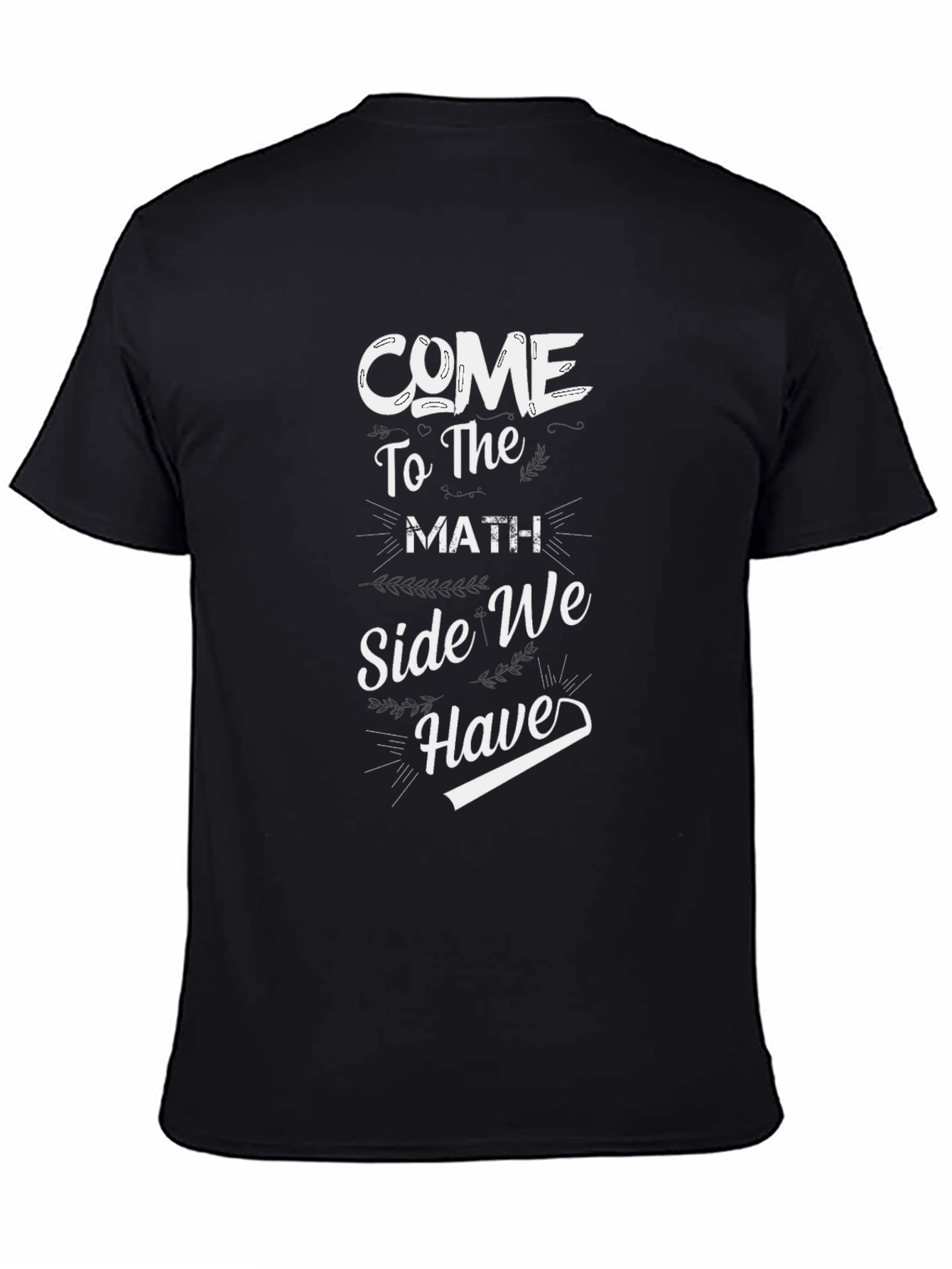 Come To The Math Side T-Shirt