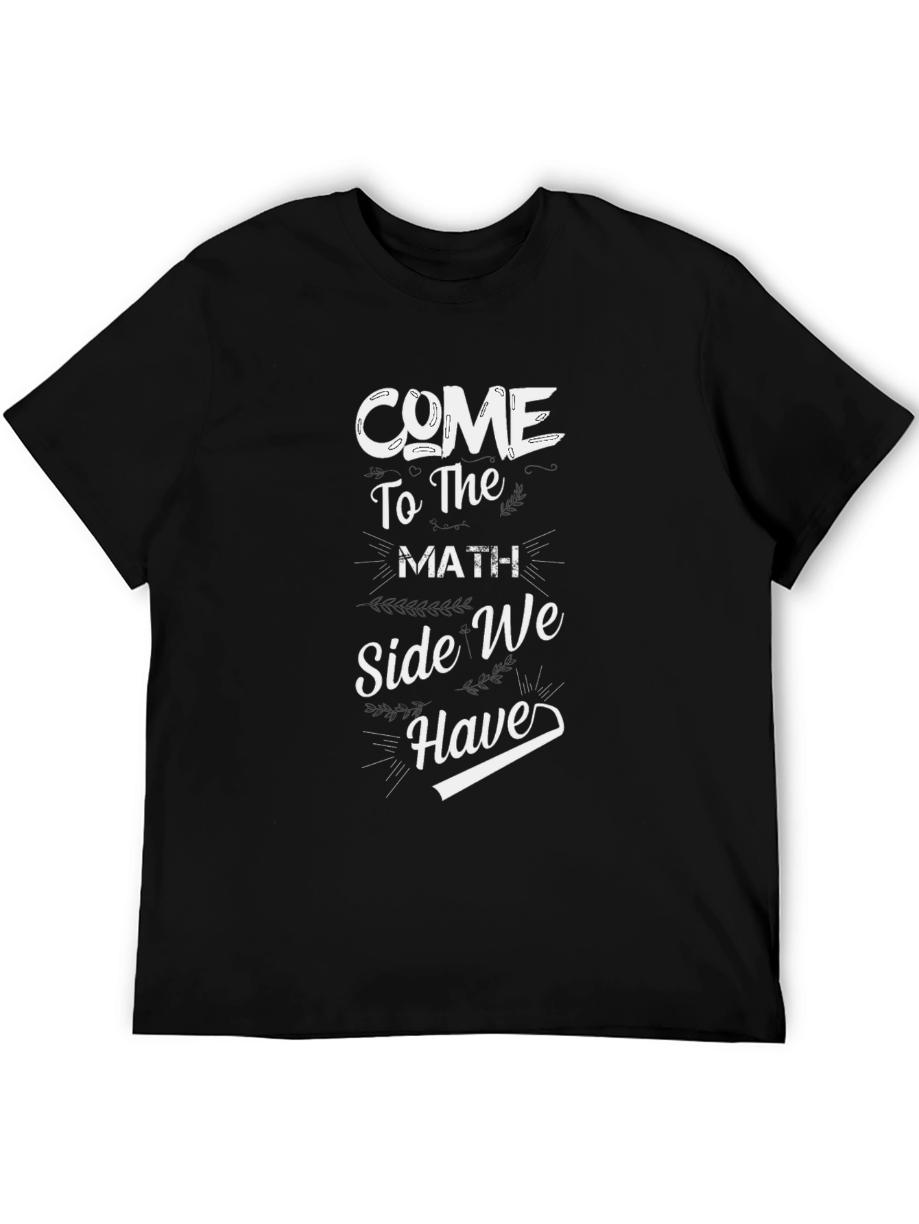 Come To The Math Side T-Shirt