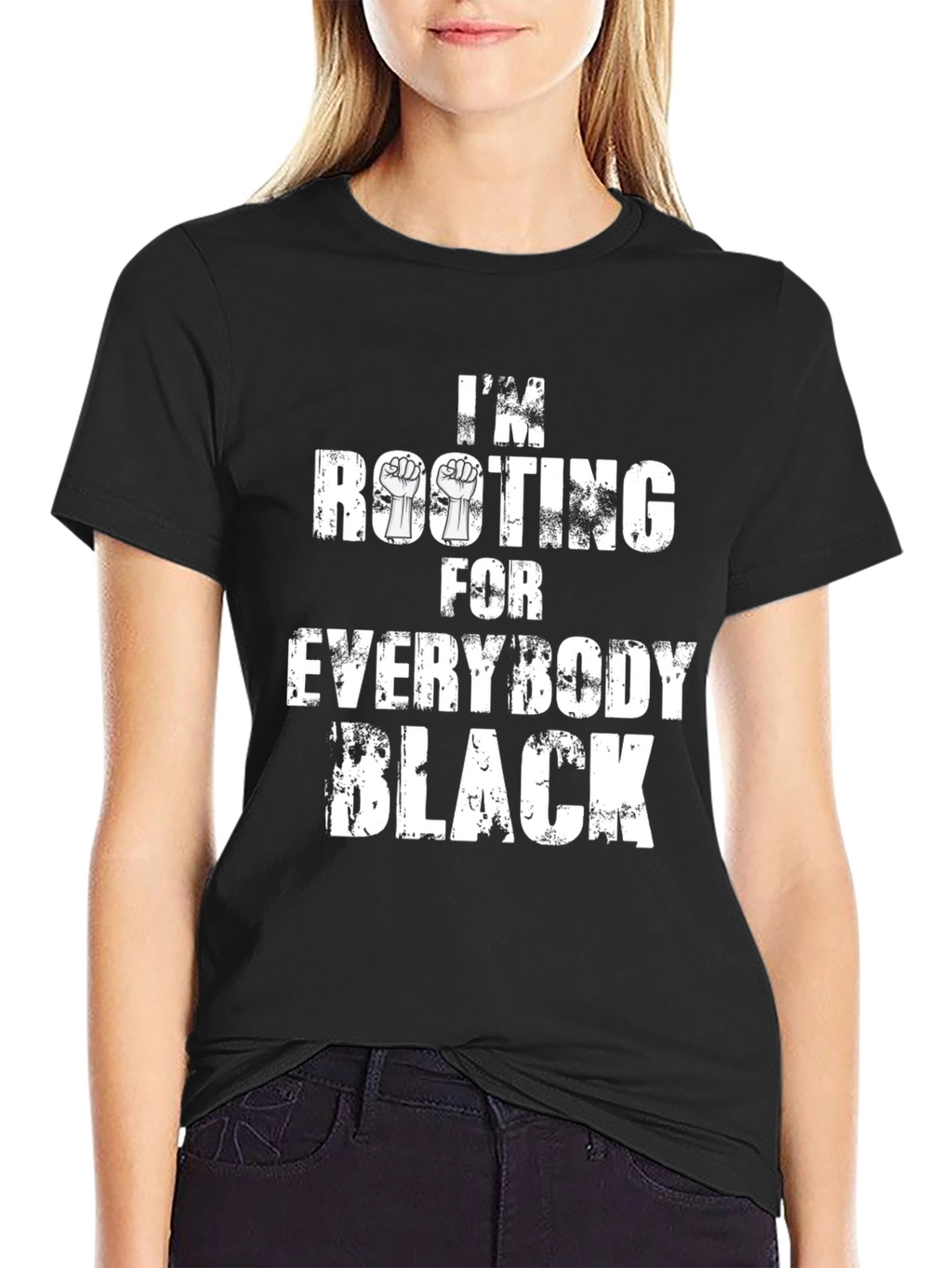 Im Rooting For Everybody Black T-Shirt