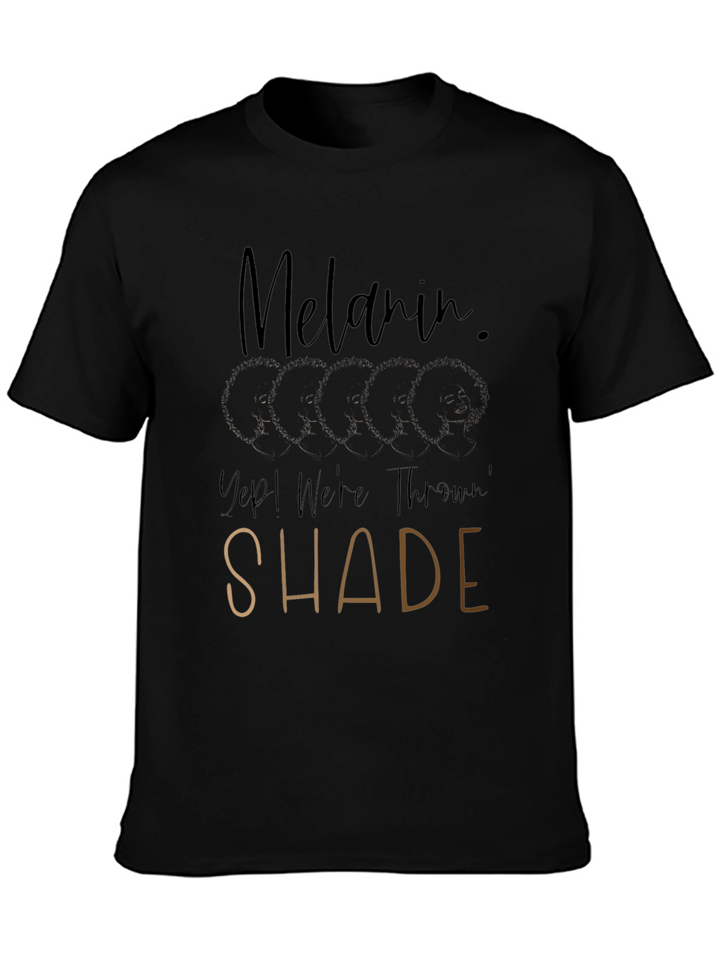 Melanin Throwin Shade Black T-Shirt