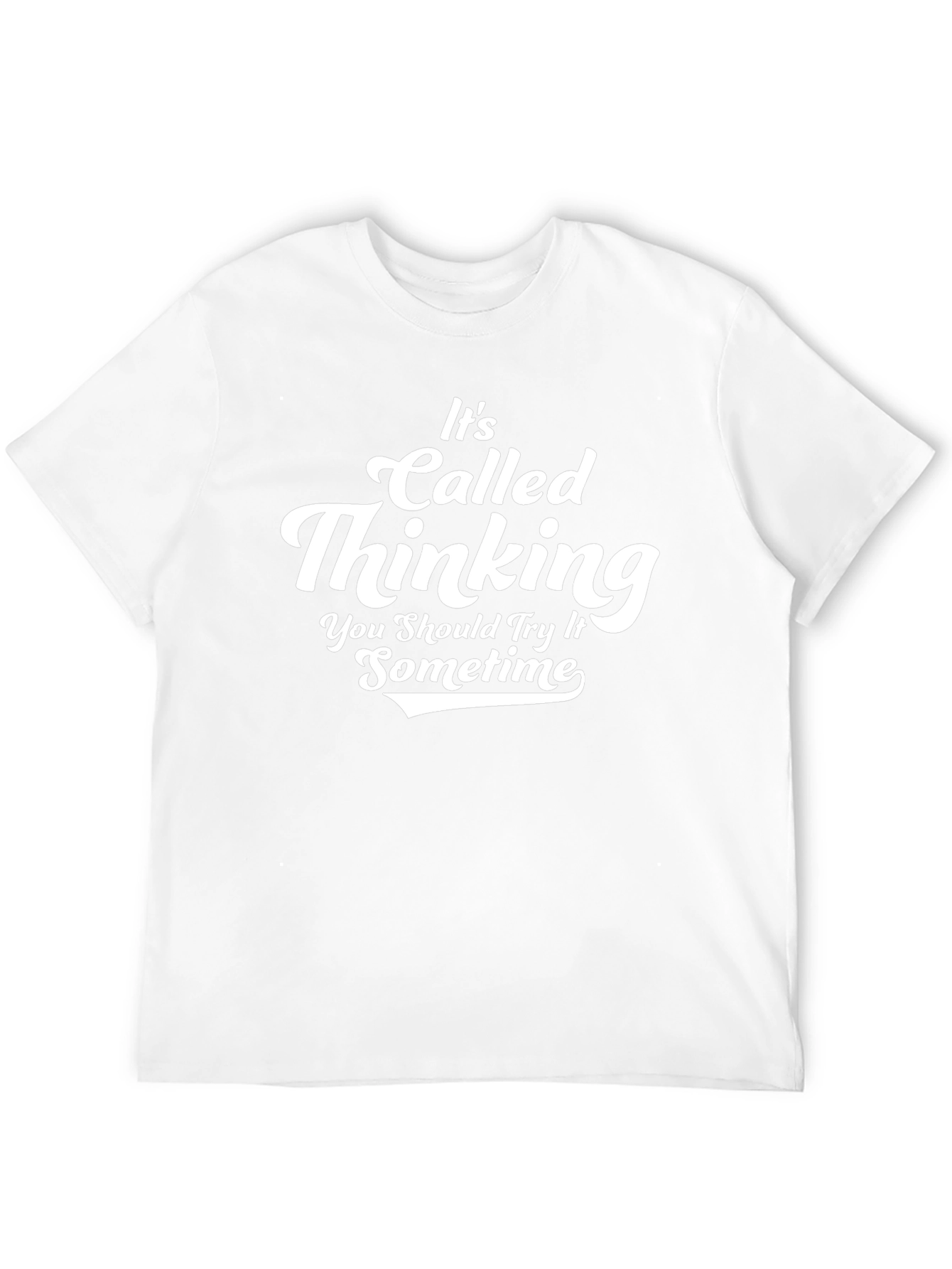 Its Called Thinking T-Shirt