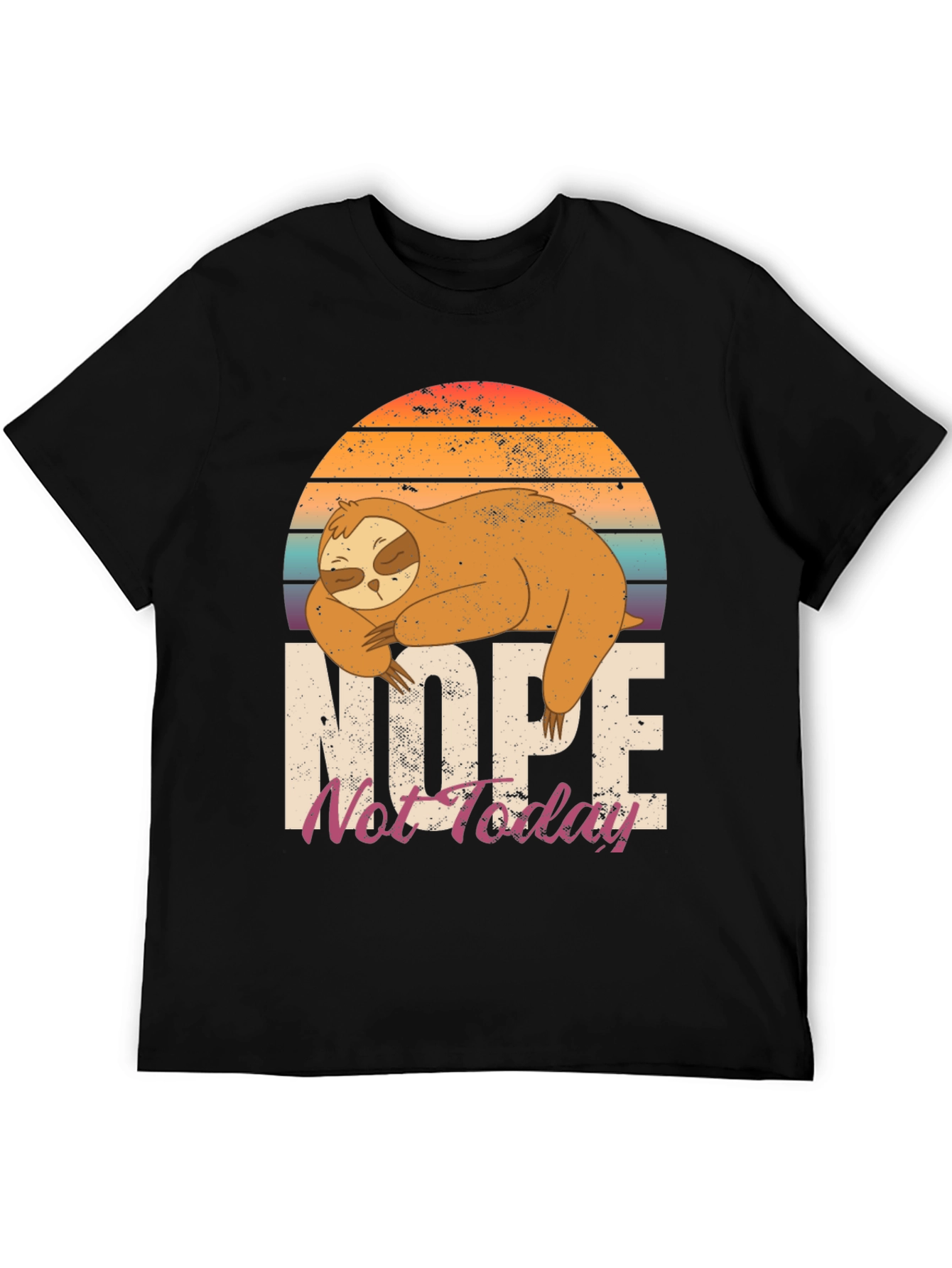 Nope Not Today Sloth Graphic Tee