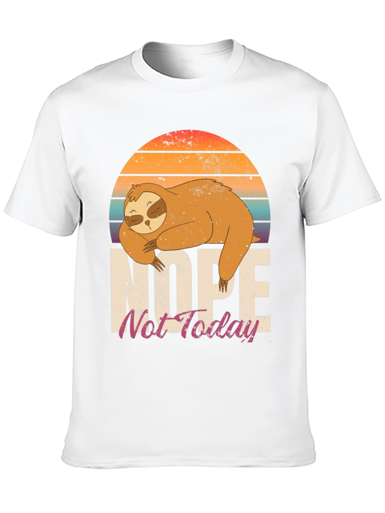 Nope Not Today Sloth Graphic Tee