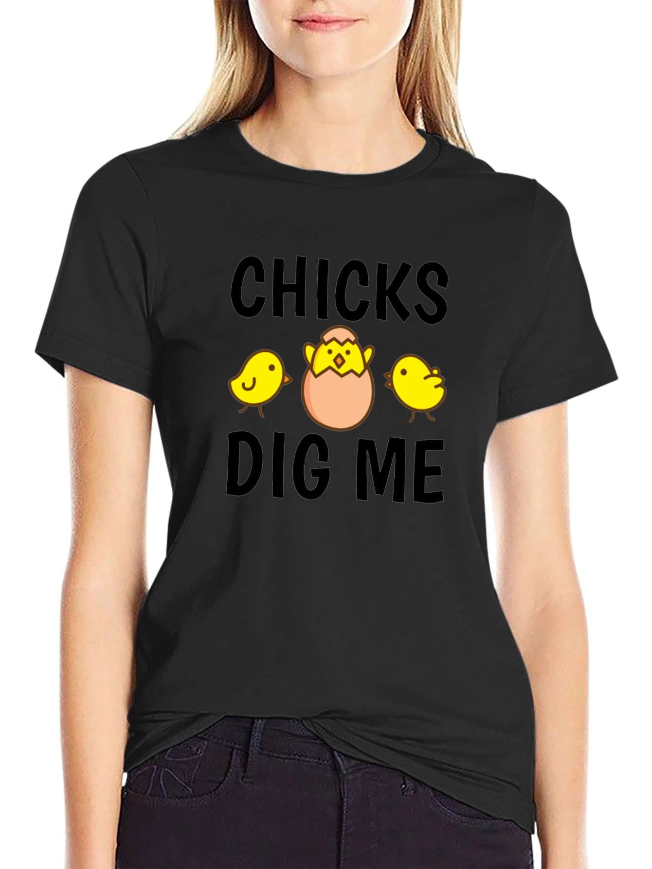 Chicks Dig Me T-Shirt - Funny Easter Chick Tee