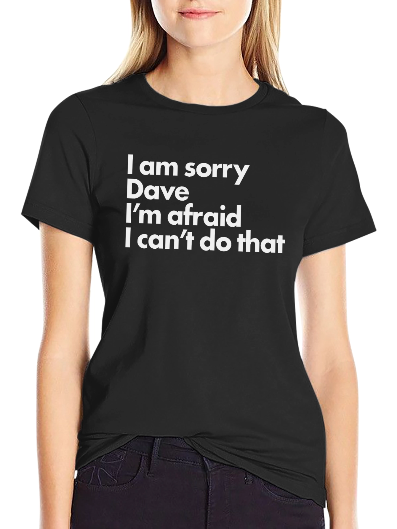 Im Sorry Dave T-Shirt: Classic Movie Quote