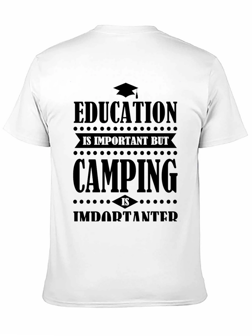 Camping Over Education Graphic Tee