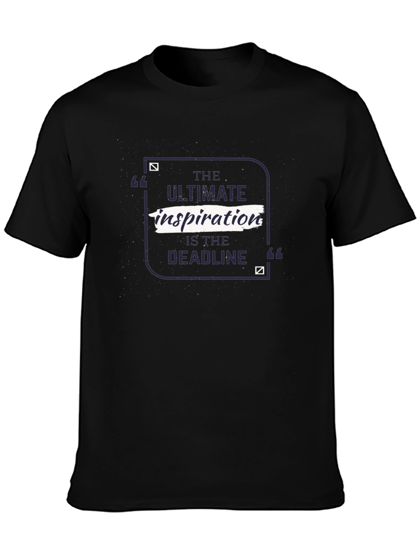 Inspirational Deadline T-Shirt