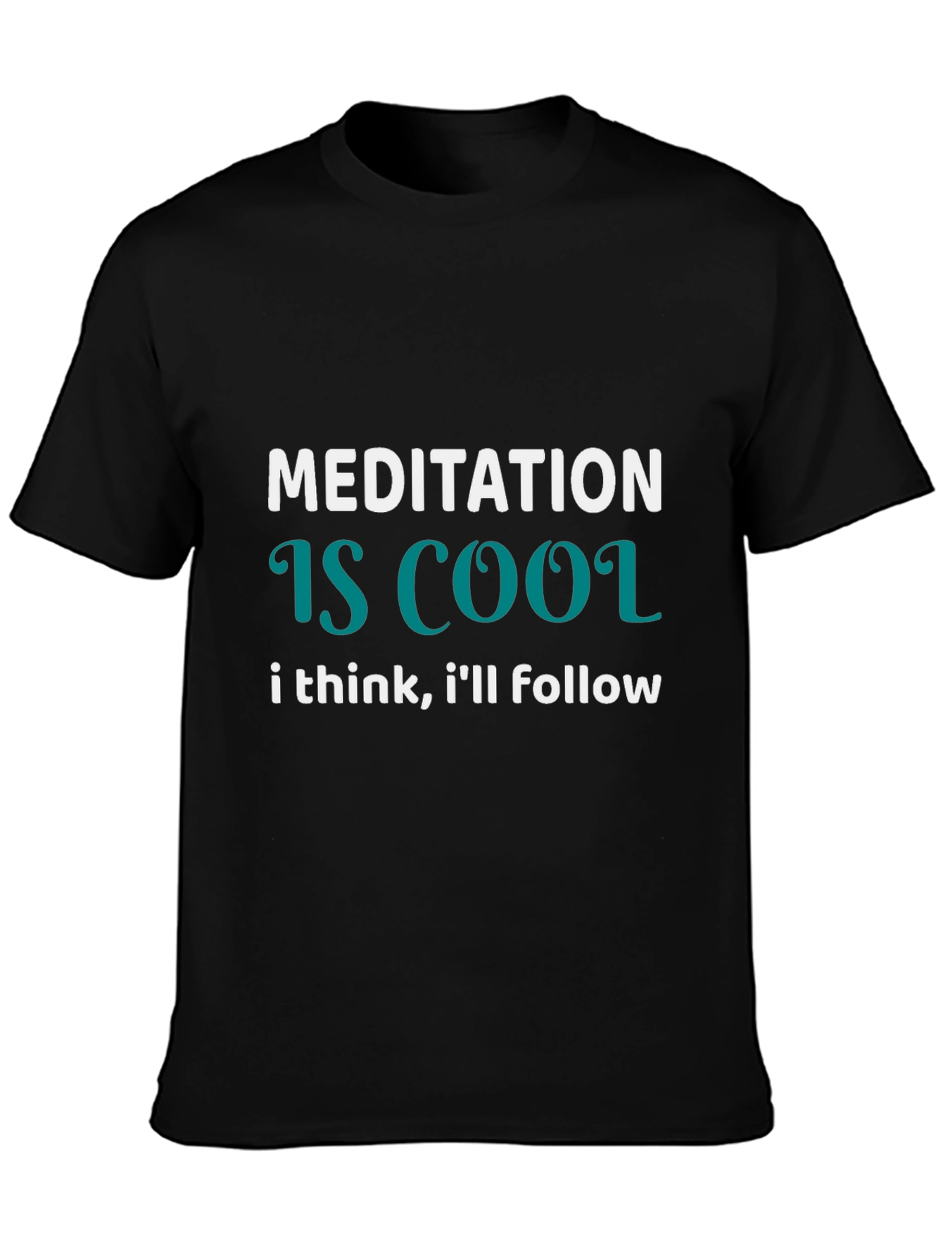 Meditation Is Cool Graphic Tee - Unisex