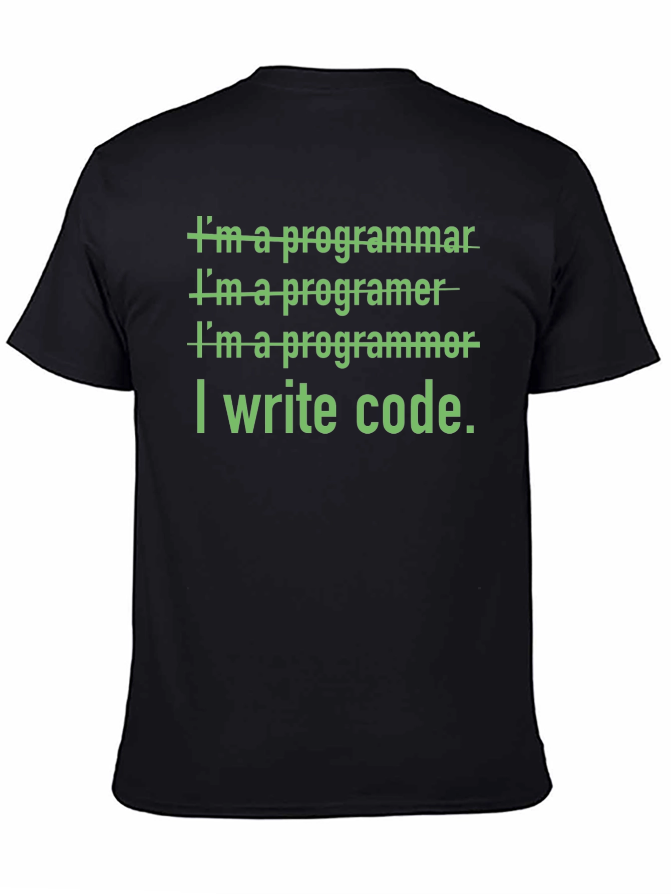 I Write Code T-Shirt - Programmer Humor