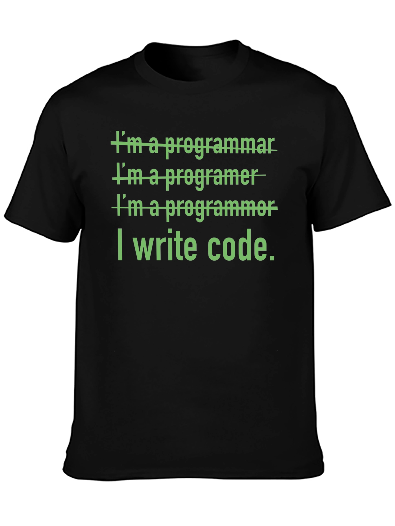 I Write Code T-Shirt - Programmer Humor