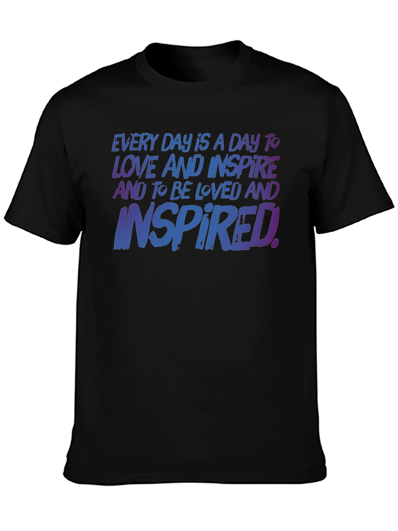 Inspirational T-Shirt: Love & Inspire Every Day