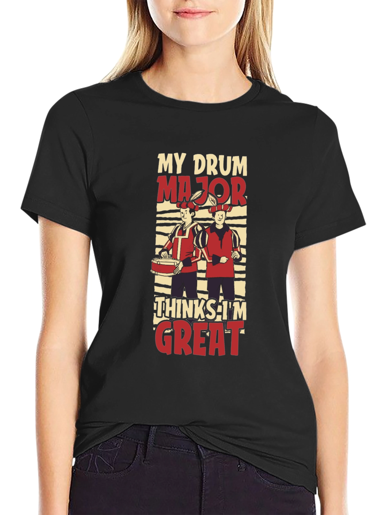 My Drum Major Thinks Im Great T-Shirt