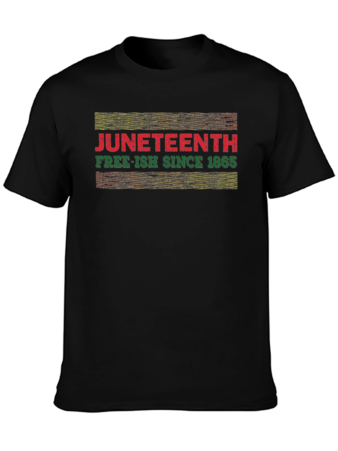 Juneteenth Free-ish Since 1865 Graphic T-Shirt
