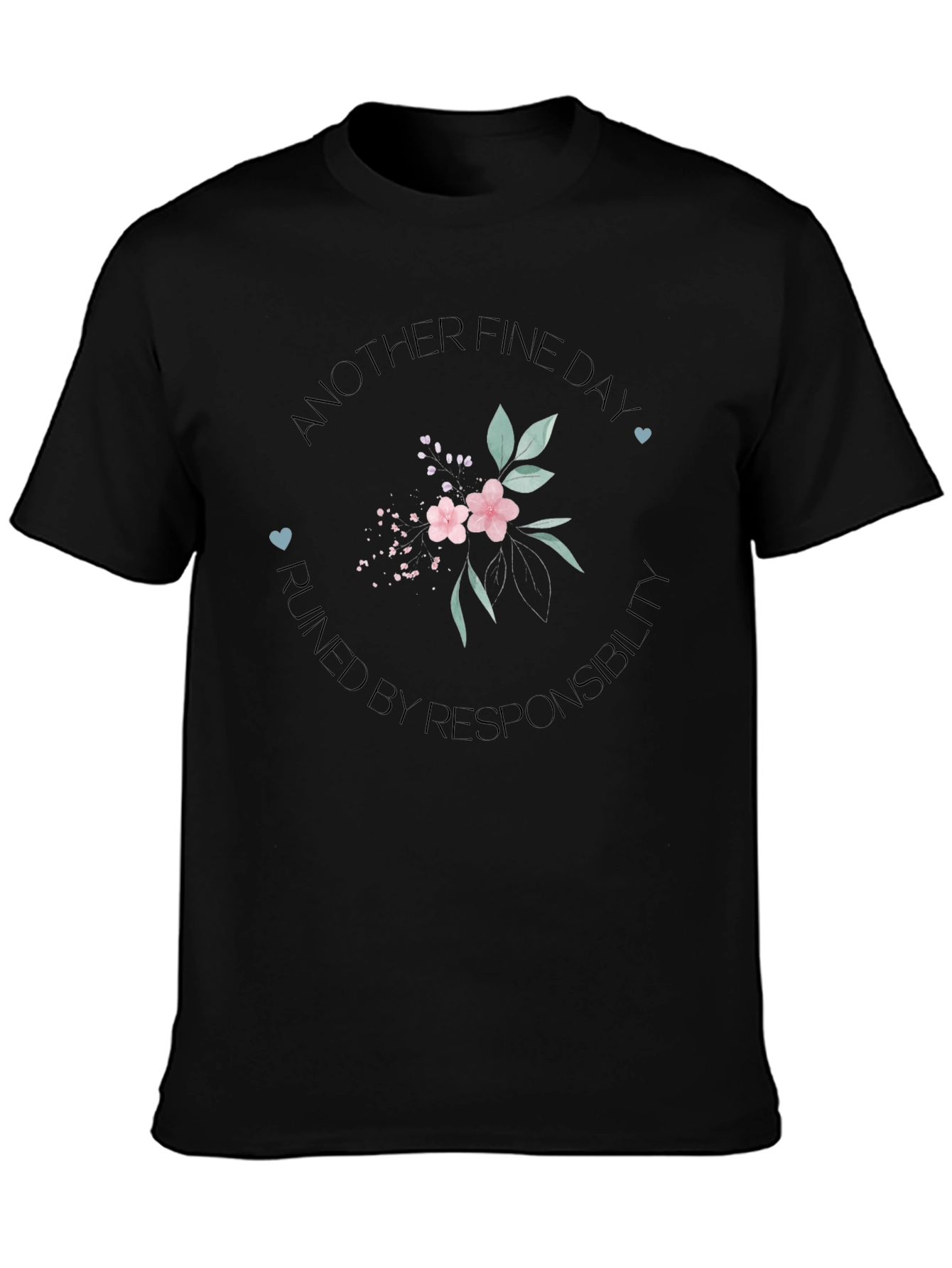 Another Fine Day T-Shirt - Floral Design