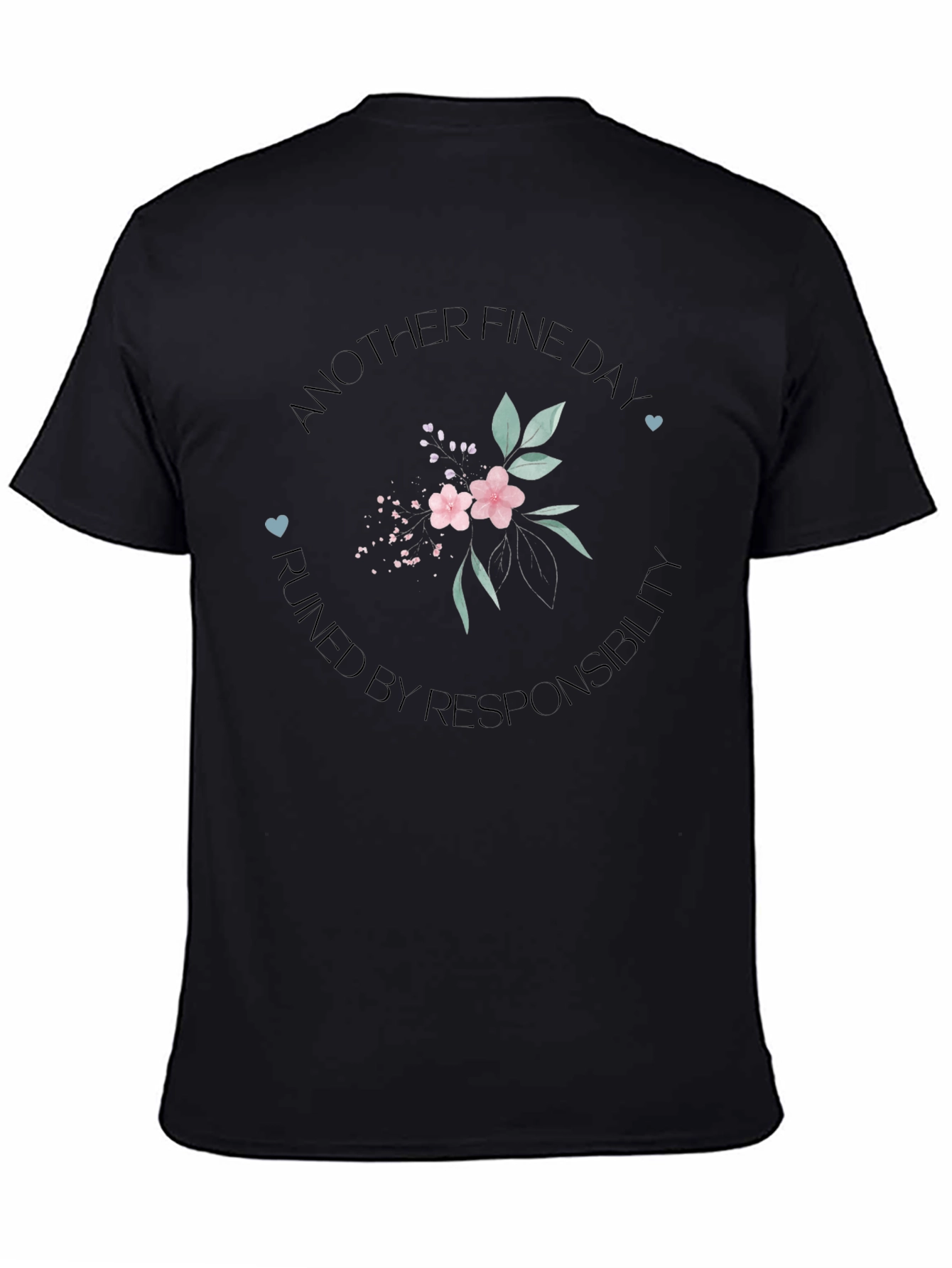Another Fine Day T-Shirt - Floral Design