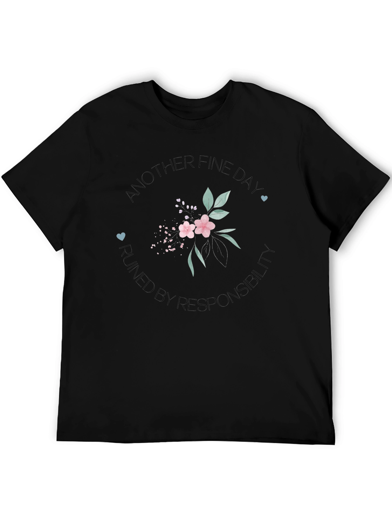 Another Fine Day T-Shirt - Floral Design