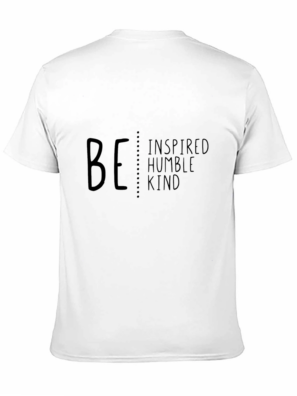 Be Inspired Humble Kind T-Shirt