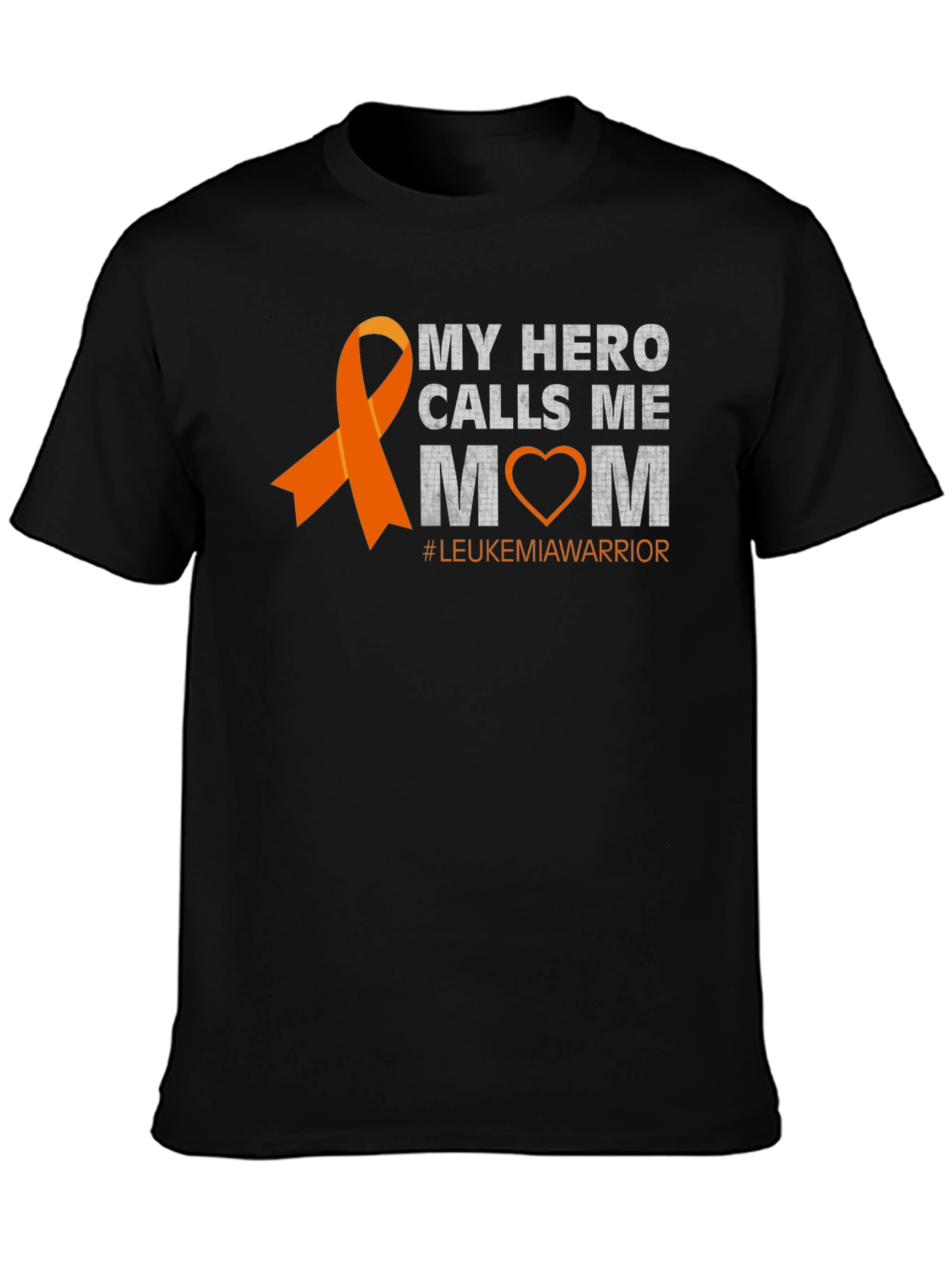 My Hero Calls Me Mom Leukemia Awareness T-Shirt