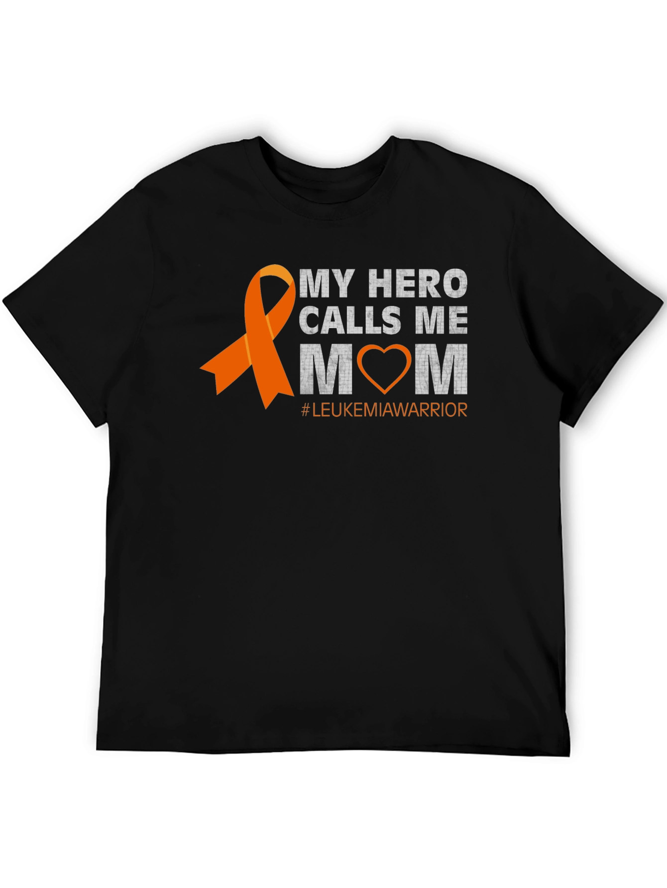 My Hero Calls Me Mom Leukemia Awareness T-Shirt