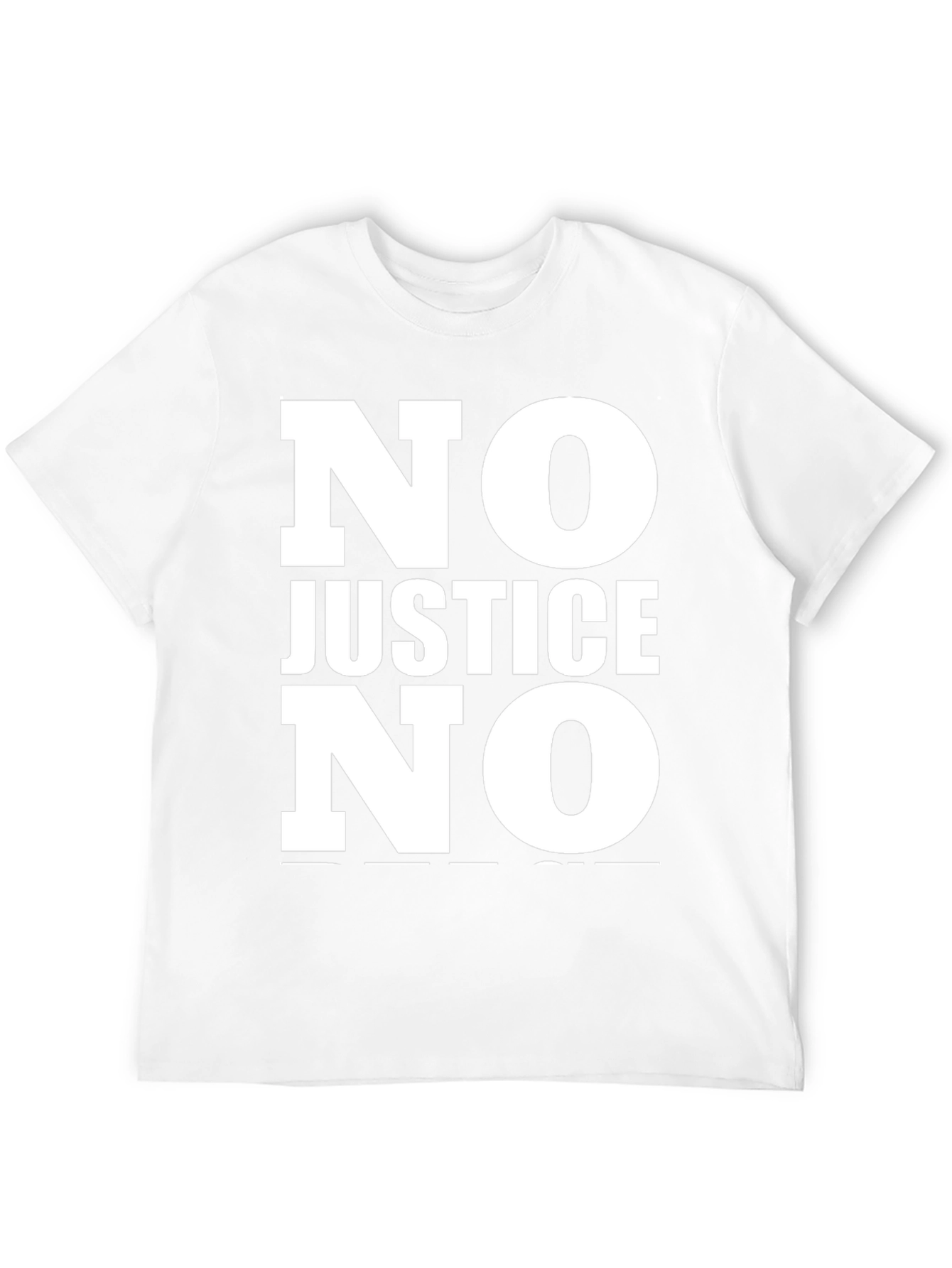 No Justice No Peace Statement T-Shirt
