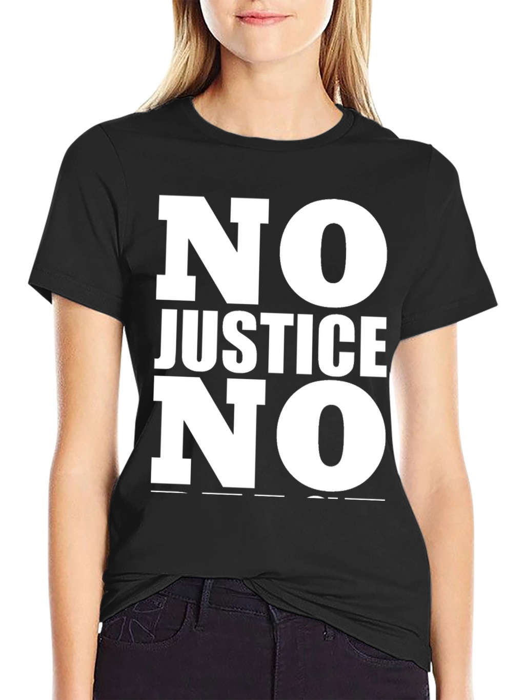 No Justice No Peace Statement T-Shirt