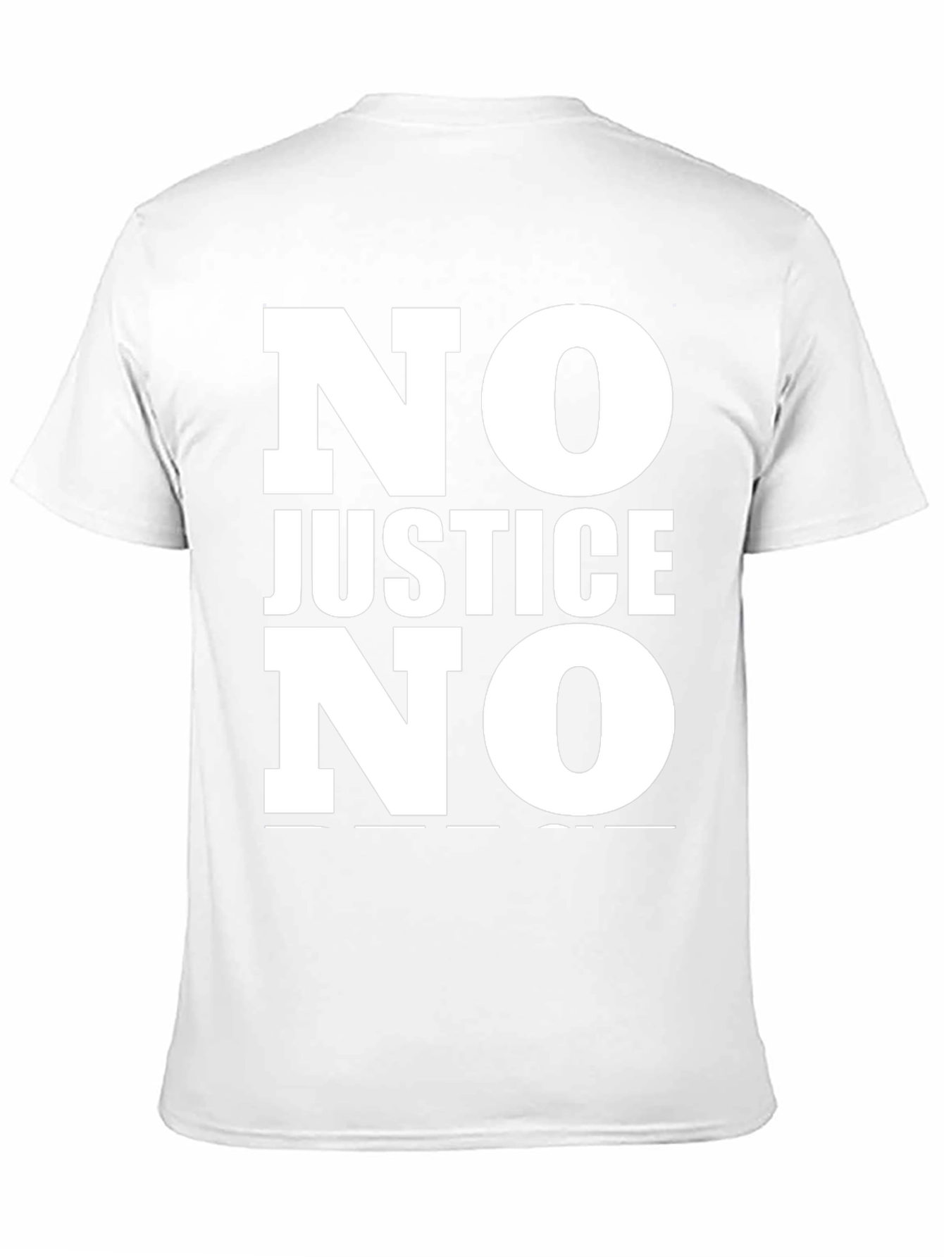 No Justice No Peace Statement T-Shirt