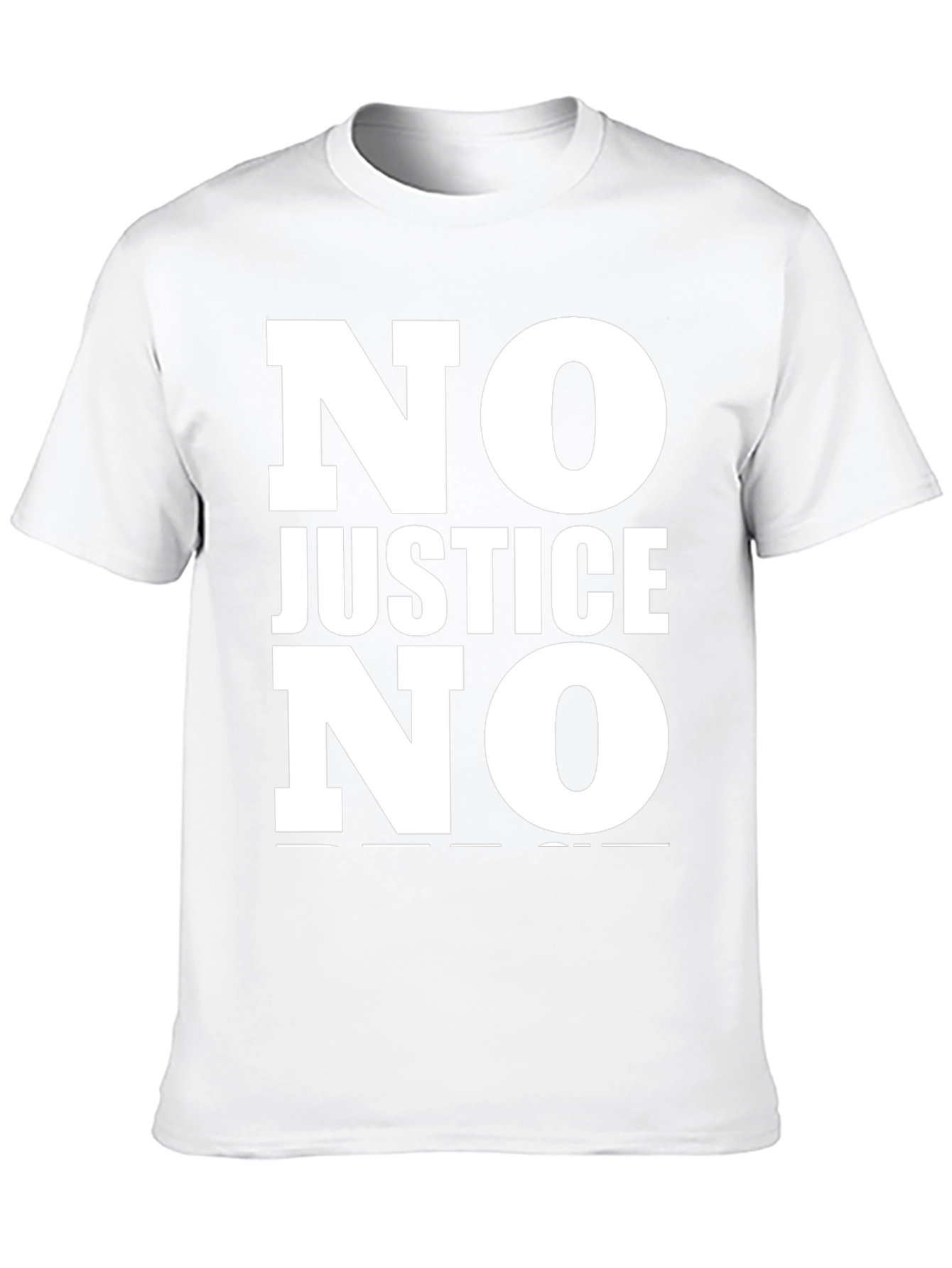 No Justice No Peace Statement T-Shirt