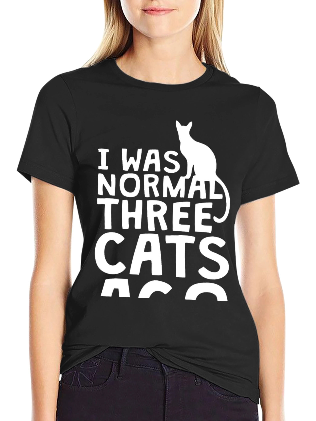 I Was Normal Three Cats Ago T-Shirt