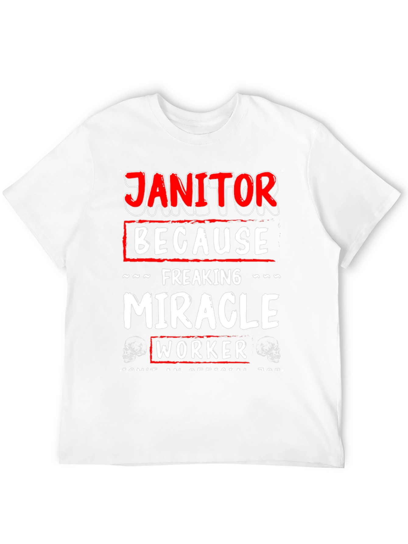 Janitor Miracle Worker Graphic Tee