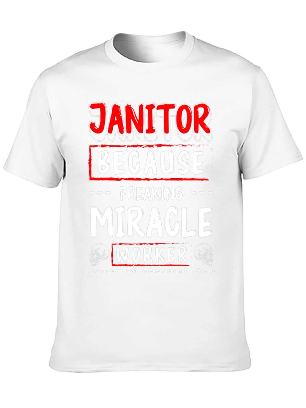 Janitor Miracle Worker Graphic Tee