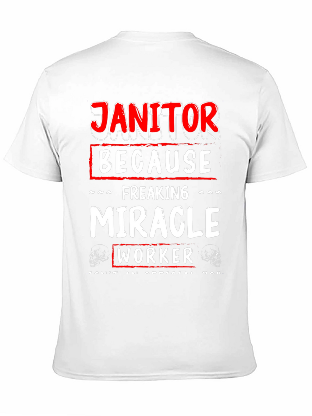 Janitor Miracle Worker Graphic Tee
