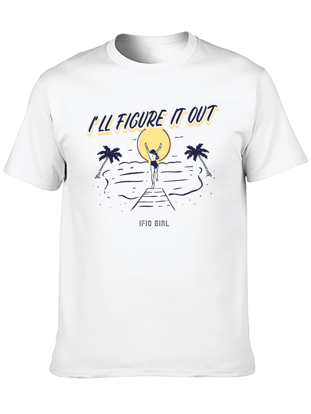Ill Figure It Out Beach T-Shirt