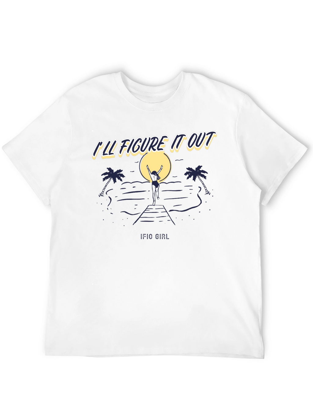 Ill Figure It Out Beach T-Shirt