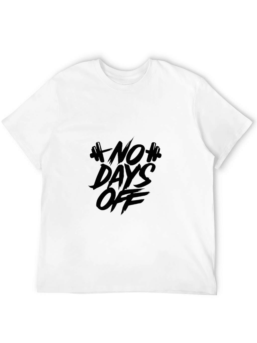 No Days Off Black T-Shirt: Gym Motivation