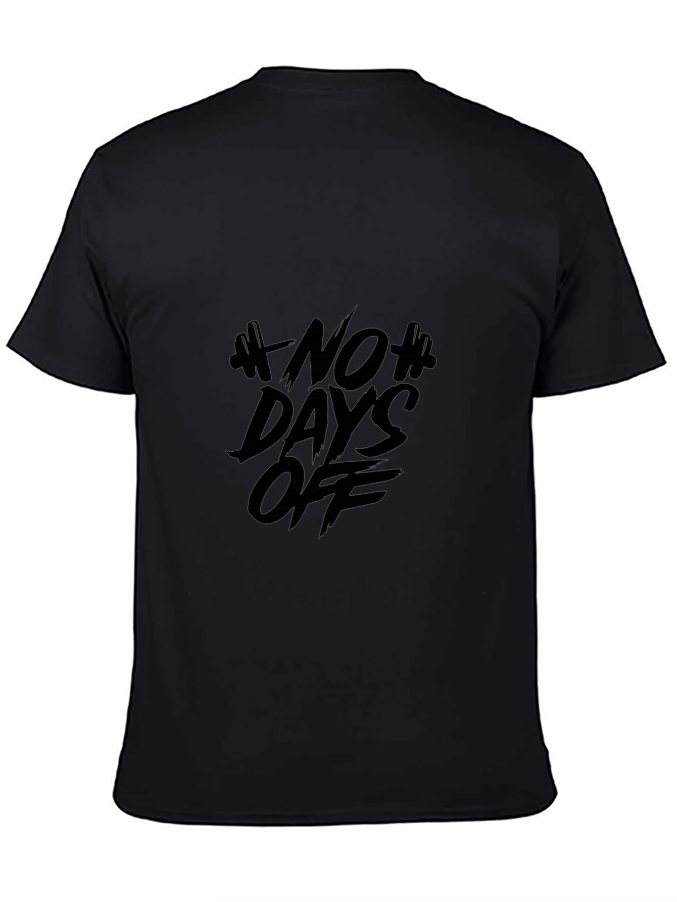 No Days Off Black T-Shirt: Gym Motivation
