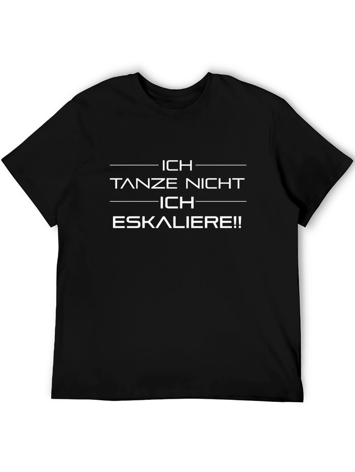 Ich Eskaliere Black T-Shirt