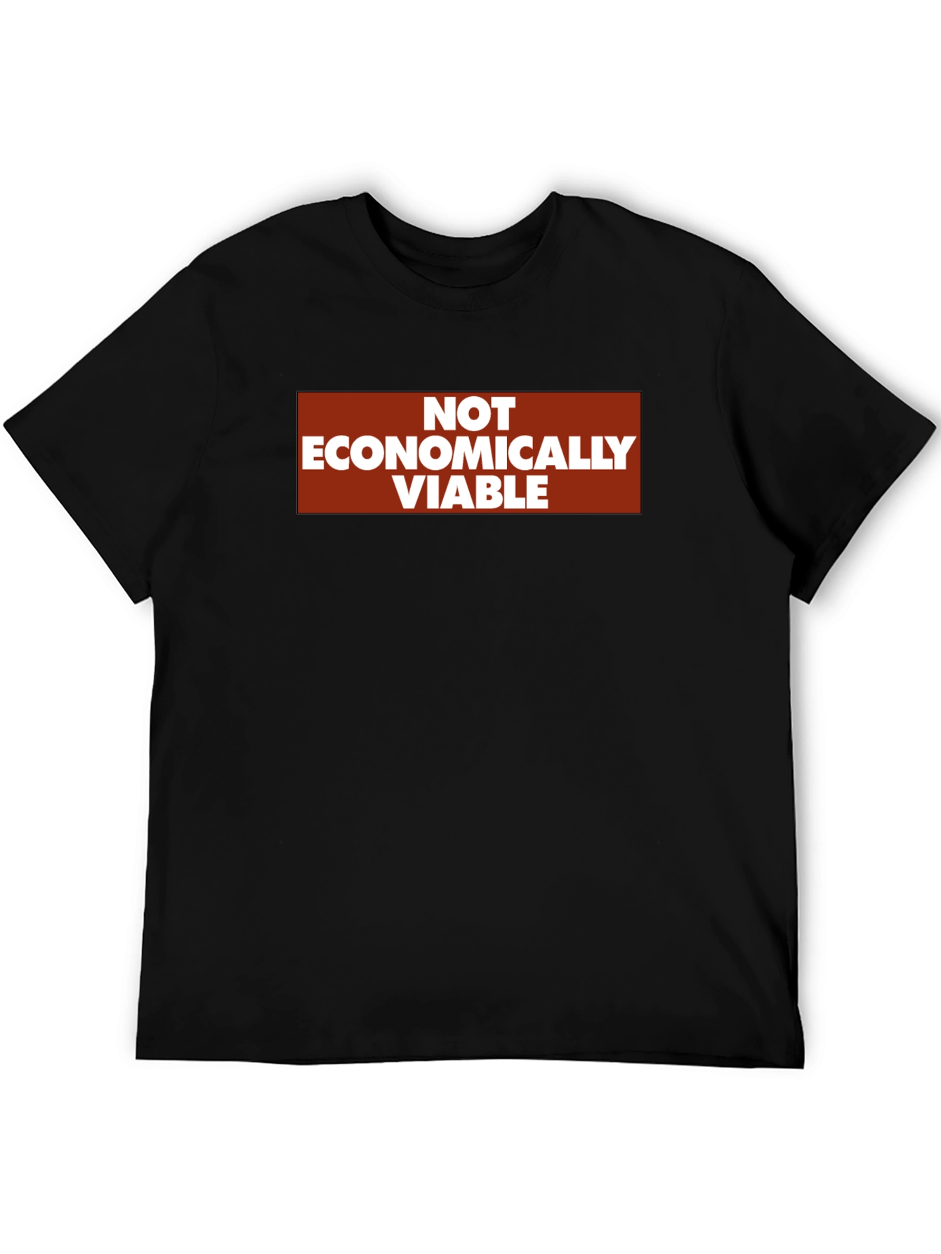 Not Economically Viable Graphic T-Shirt - Black