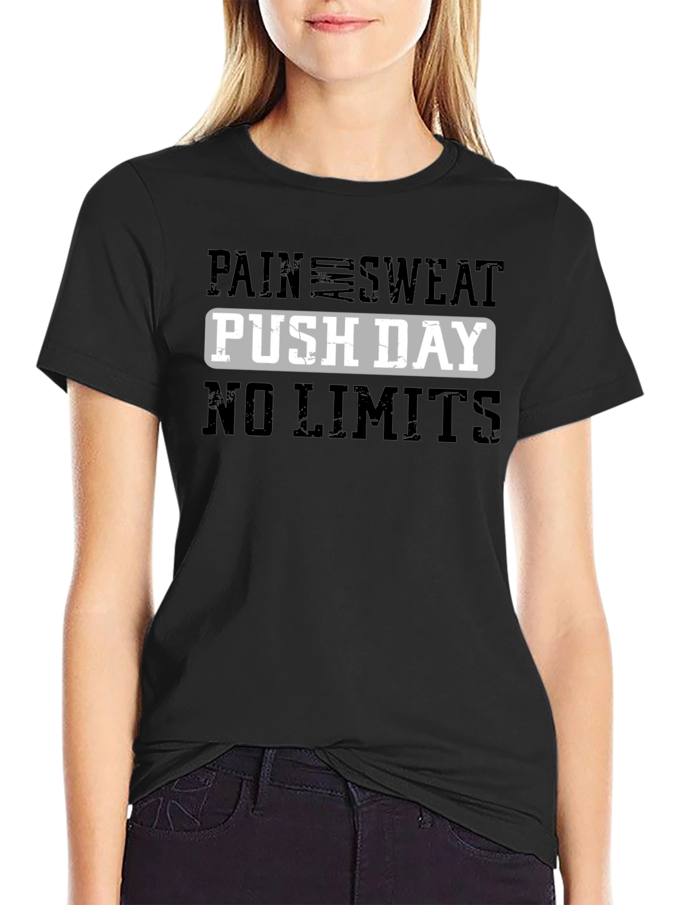 Pain Sweat Push Day No Limits Gym T-Shirt