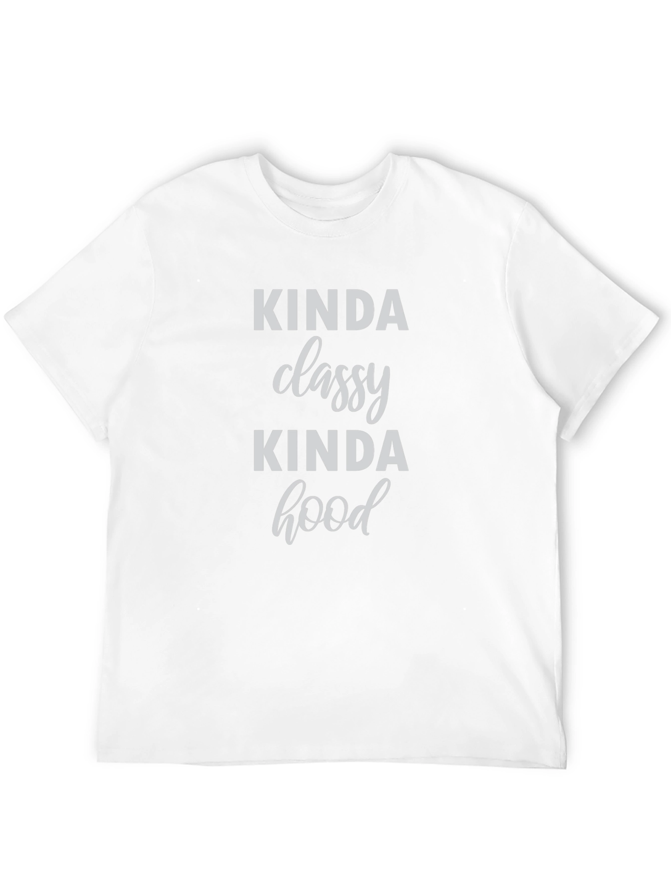 Kinda Classy Kinda Hood Graphic T-Shirt