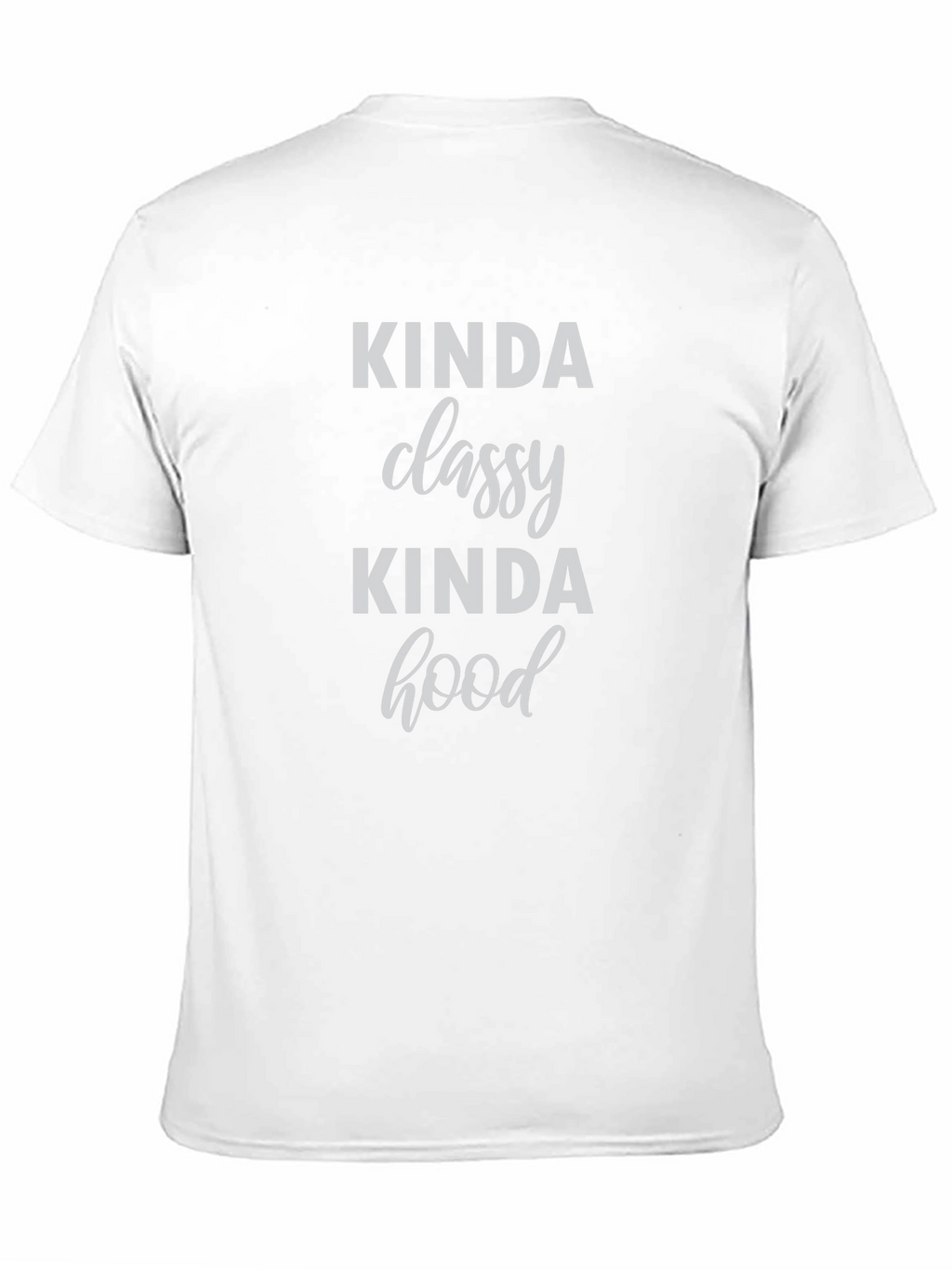 Kinda Classy Kinda Hood Graphic T-Shirt